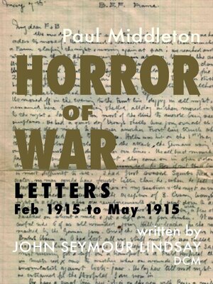 cover image of Horror of War--Letters Feb 1915 to May 1915